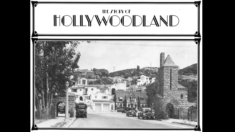 Front cover of The Story of Hollywoodland book, featuring the 1920's image of the stone gates and real estate office